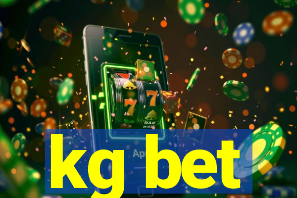 kg bet
